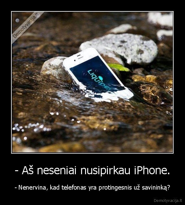 - Aš neseniai nusipirkau iPhone.