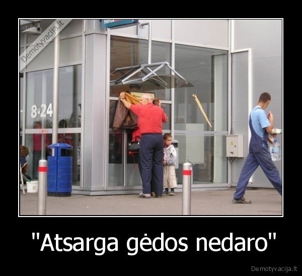  &quot;Atsarga gėdos nedaro&quot;