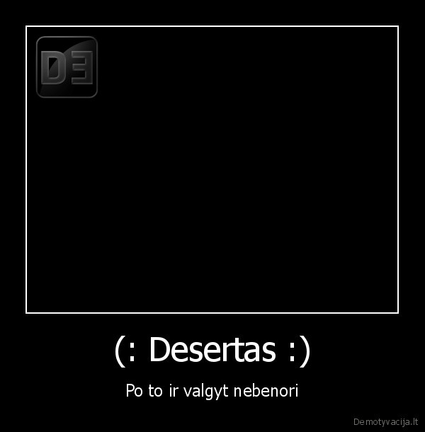 (: Desertas :)