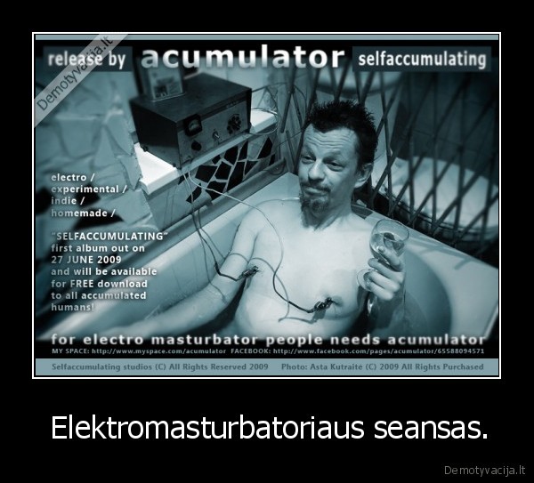  Elektromasturbatoriaus seansas.