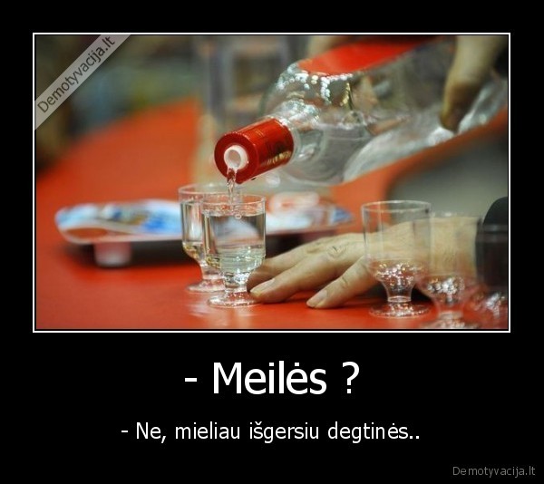 meile,degtine,alkoholis,tusas