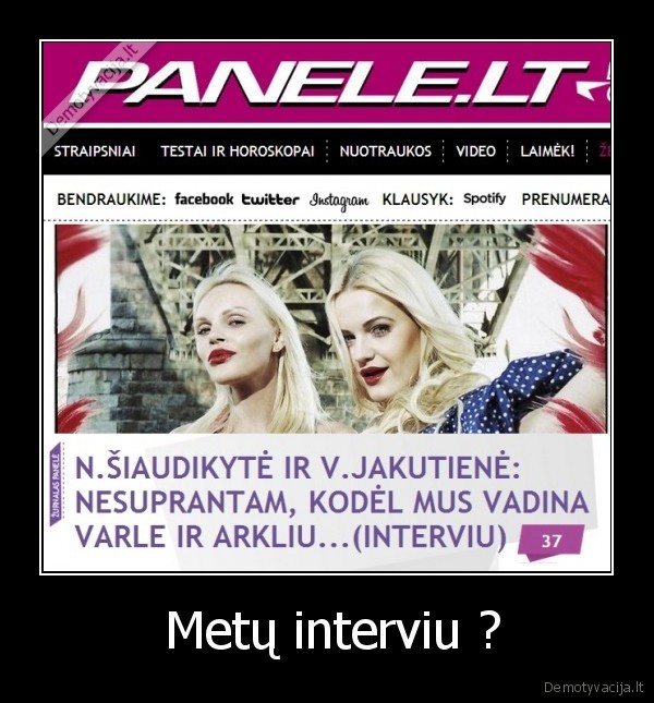  Metų interviu ?