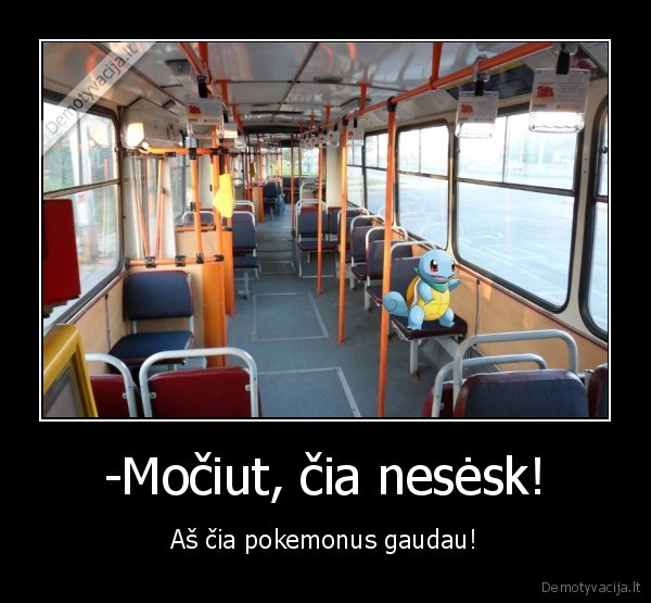 sedeti,autobusas,pokemon, go,pokemonai