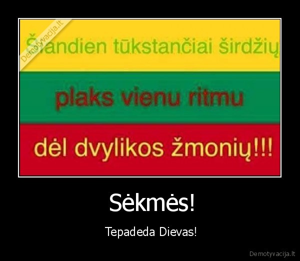  Sėkmės!