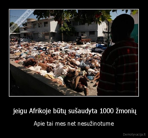 afrika,mirtis,susaudyta,1000,zmoniu,nezinomybe