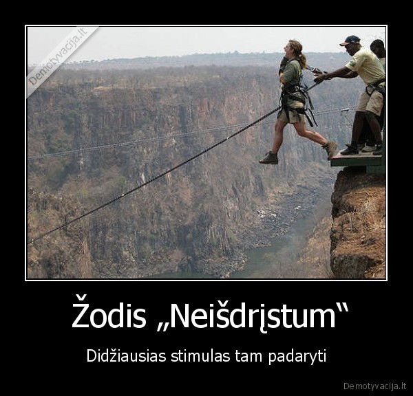  Žodis „Neišdrįstum“