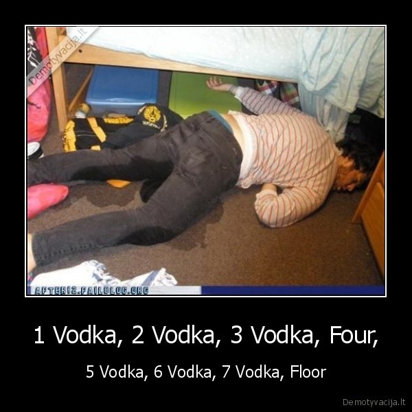 1 Vodka, 2 Vodka, 3 Vodka, Four,