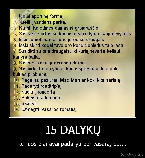 15 DALYKŲ