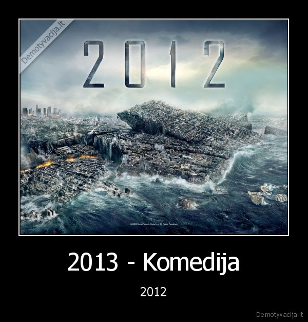 2013 - Komedija