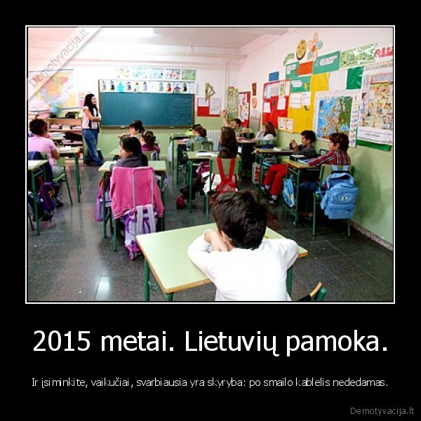 2015 metai. Lietuvių pamoka.
