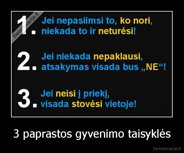 3 paprastos gyvenimo taisyklės