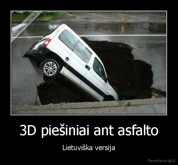 3D piešiniai ant asfalto