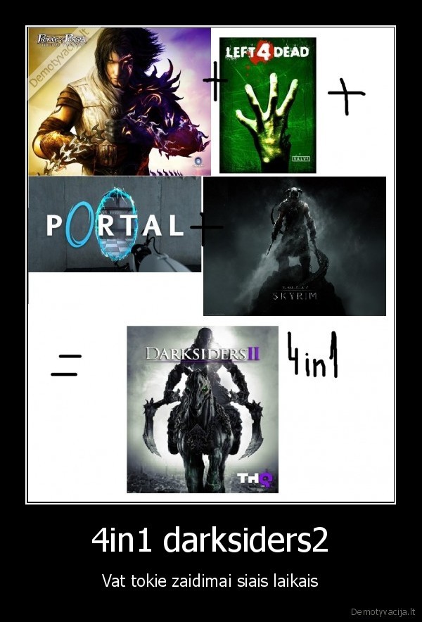 darksiders, 2,prince, of, persia,portal,left, 4, dead,skyrim,bandykit, zaisti