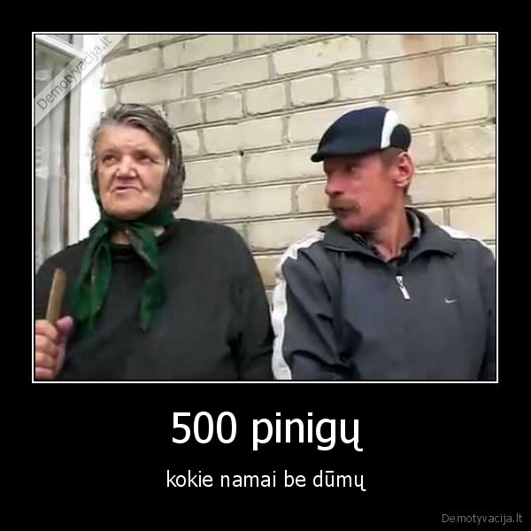 500 pinigų