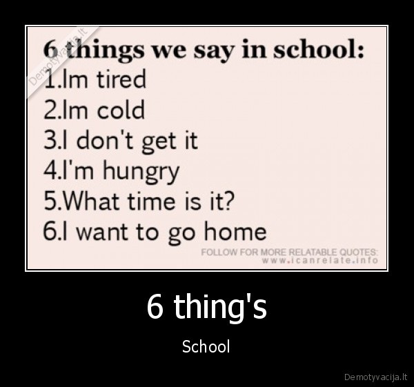 6 thing's