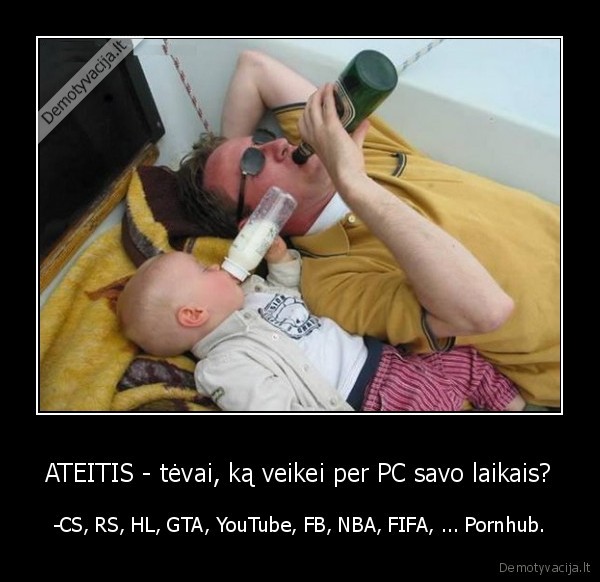 ATEITIS - tėvai, ką veikei per PC savo laikais?