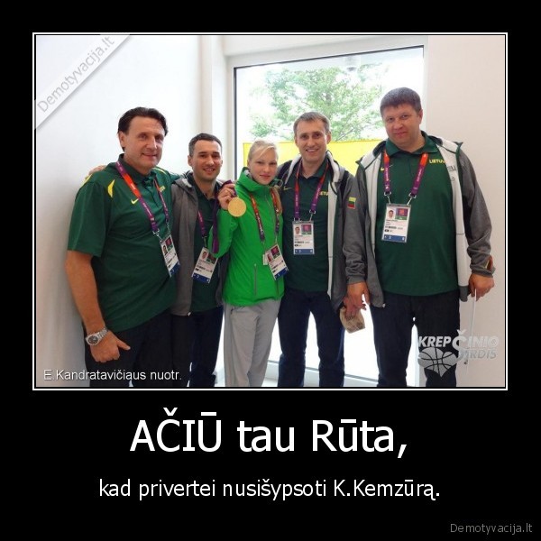 AČIŪ tau Rūta,