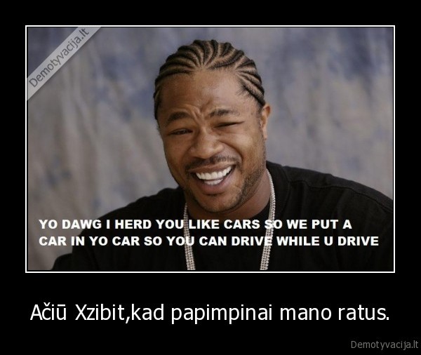 xzibit, car, yo, dawg, pimp, my, ride