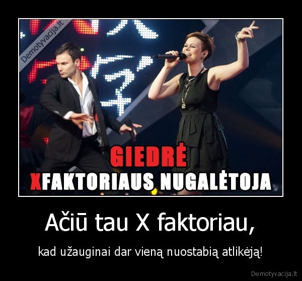 Ačiū tau X faktoriau,