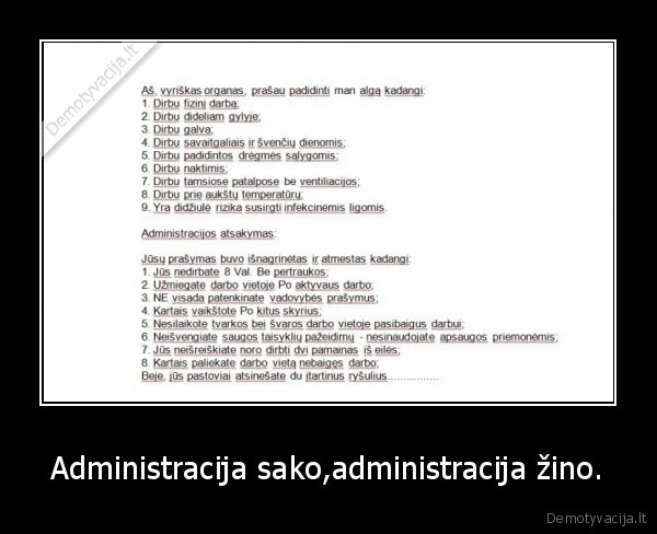 Administracija sako,administracija žino.