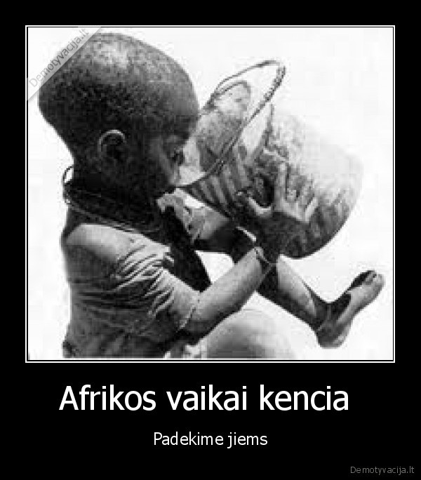 Afrikos vaikai kencia 