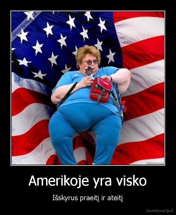 Amerikoje yra visko