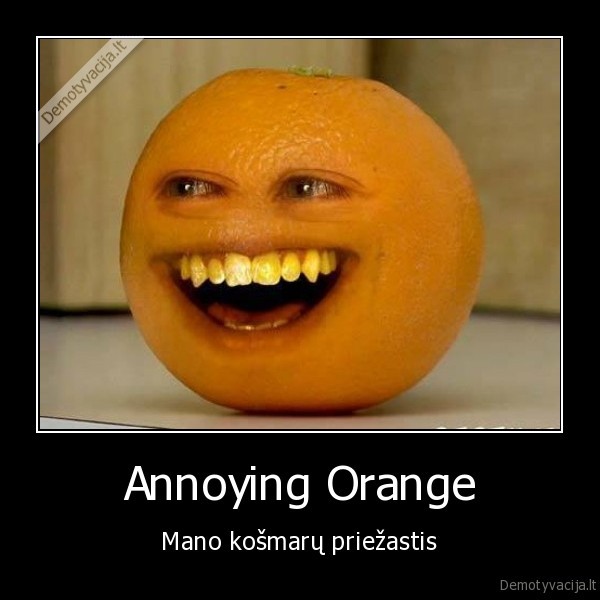 annoying, orange, kosmarai, nightmare, laugh