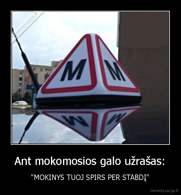 Ant mokomosios galo užrašas: