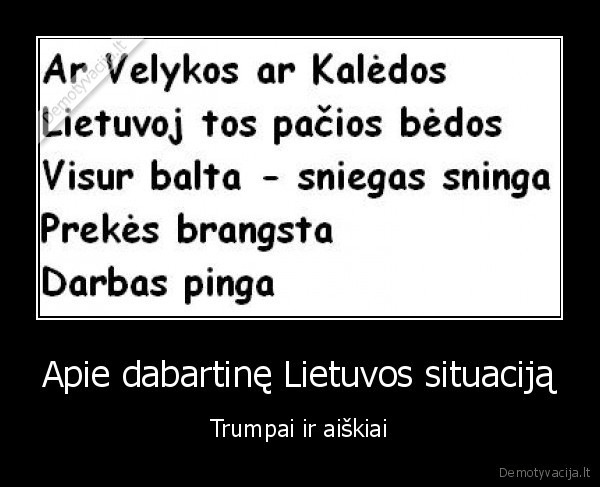 velykos,kaledos,sniegas,lietuva,darbas,kainos