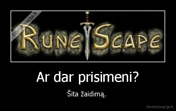 runescape,zaidimas,kubilius, zaidzia