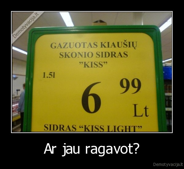 Ar jau ragavot?