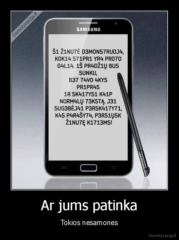 Ar jums patinka