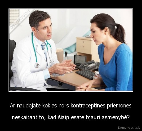 daktaras,kontracepcija,apsisaugojimo, priemones