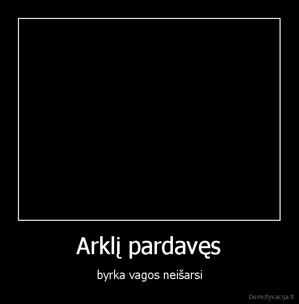 Arklį pardavęs