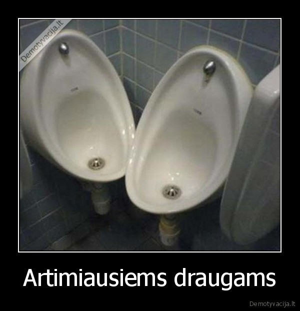 Artimiausiems draugams