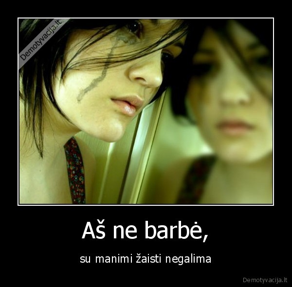 Aš ne barbė,