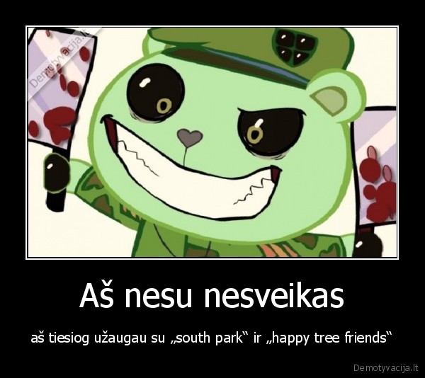 Aš nesu nesveikas