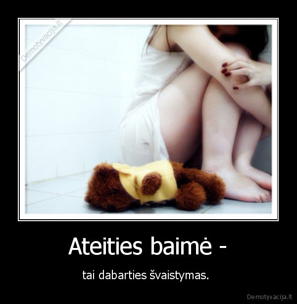 Ateities baimė -