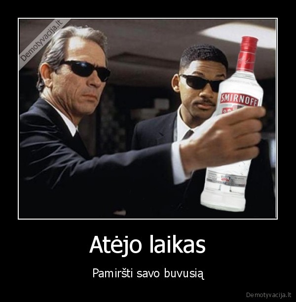 Atėjo laikas