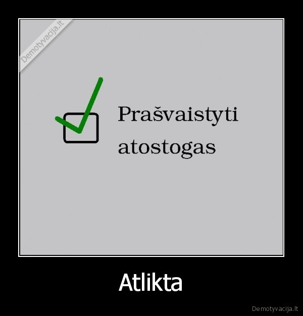 Atlikta