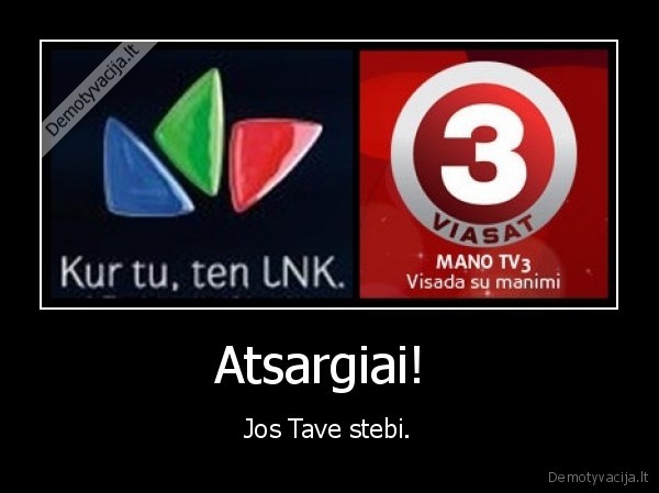 lnk,tv3,reklama,stebi,atsargiai