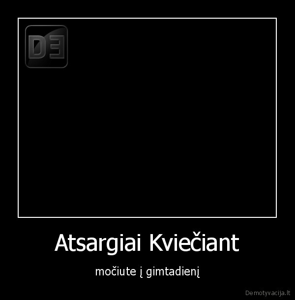 Atsargiai Kviečiant