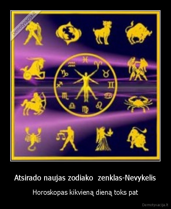 Atsirado naujas zodiako  zenklas-Nevykelis