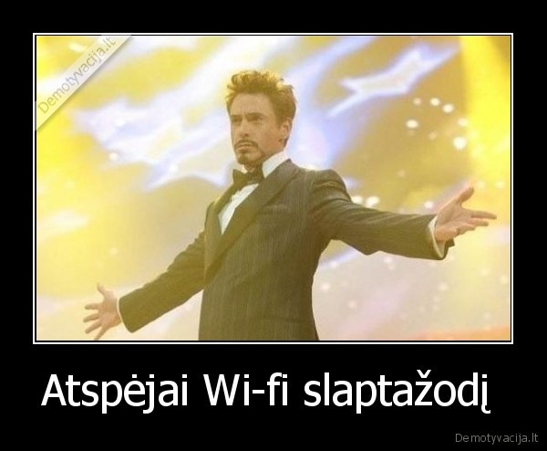 Atspėjai Wi-fi slaptažodį 