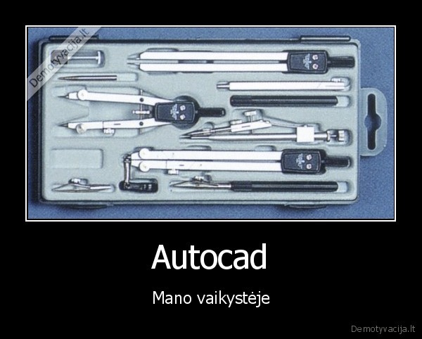 autocad,braizymo, reikmenys