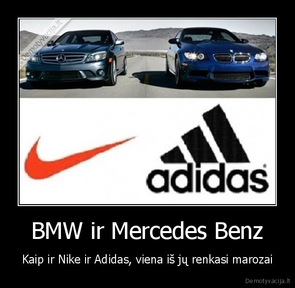 BMW ir Mercedes Benz