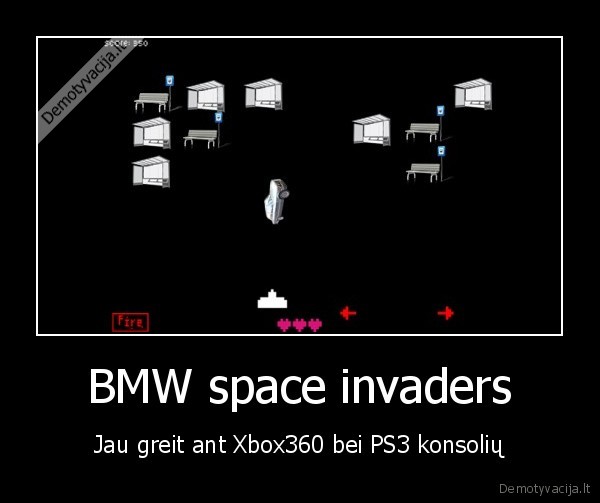 bmw,stotele.space, invaders