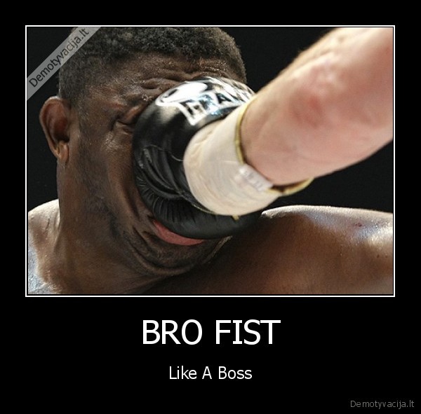 bro, fist, like, a, boss