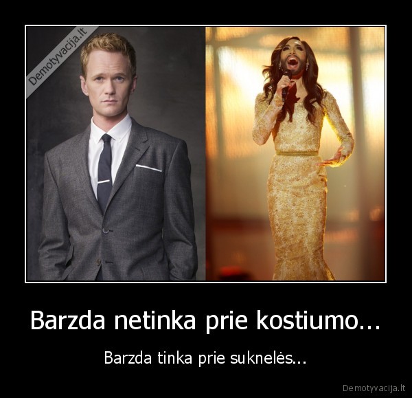 barzda,kostiumas,suknele,barney, stinson,conchita, wurst