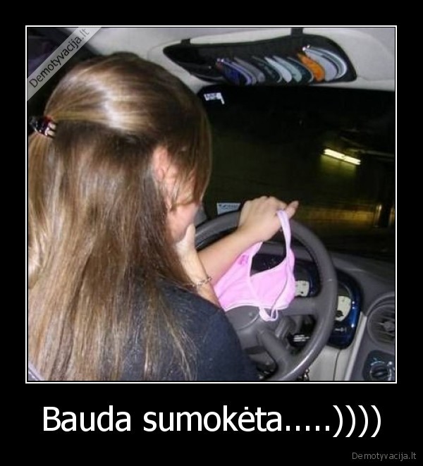 Bauda sumokėta.....))))